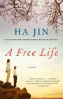 Ha Jin A Free Life (Paperback) Vintage International