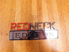 Redneck Edition Automotive Car Truck Fender Tailgate Trunk Emblem Nameplate R/Cb