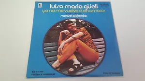 Luisa Maria Güell " Ya No Me Retour A Tomber en Amour Avec " 7 " Single Ex/Ex - Picture 1 of 2