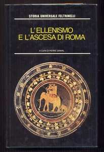 L'ellenismo e l'ascesa di Roma Pierre Grimal Feltrinelli 1967 - Picture 1 of 1