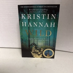 WILD BY KRISTIN HANNAH BOOK NICE! - Picture 1 of 2