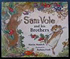 Sam Vole And His Brothers Hardcover Martin Waddell