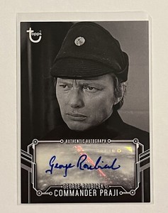 Topps 2018 Star Wars Black & White George Roubicek Commander Praji Auto