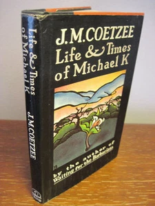 1st Edition Life & Times Michael K J M Coetzee Nobel & Booker First Printing - Picture 1 of 2