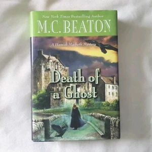 A Hamish Macbeth Mystery #32: Death of a Ghost by M. C. Beaton 2017 HCDJ  - Picture 1 of 7