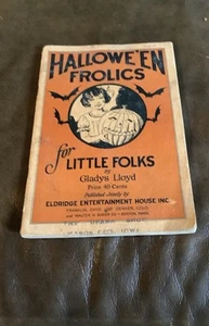 RARO 1927 Halloween Frolics Book di Gladys Lloyd Eldridge Entertainment (132ia) - Foto 1 di 10