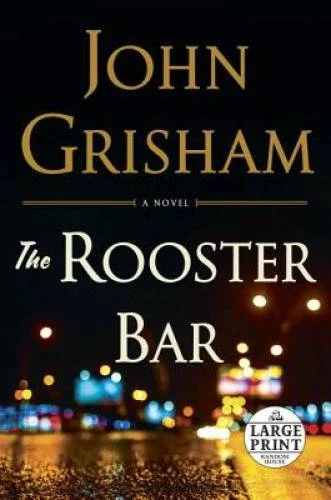 The Rooster Bar (Random House Large Print) - Paperback By Grisham, John - GOOD — 第 1/1 张图片