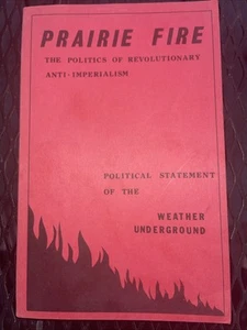 Prairie Fire: Politics of Revolutionary Anti-Imperialism-1974 1st Edition RARE - Imagen 1 de 9