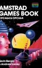 Amstrad Games Book: Cpc464 & Cpc664 [Retro Reproductions]