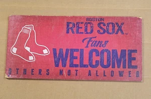 Letrero de madera de 12" de los fanáticos de los Medias Rojas de Boston dan la bienvenida a otros no permitidos - Imagen 1 de 3