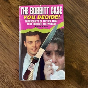 The Bobbit Case You Decide, Peter Kane, 1994 True Crime Paperback - Picture 1 of 8