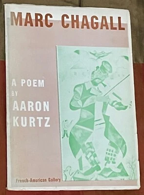 Marc Chagall: A Poem by Aaron Kurtz (1961 / Paintings and Drawings by Chagall) - Image 1 of 4