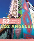 Moon 52 Things to Do in Los Angeles Format: Paperback