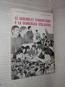 LE ASSEMBLEE STUDENTESCHE E LA DEMOCRAZIA SCOLASTICA Corradini Vecchi 1971 libro - Imagen 1 de 1