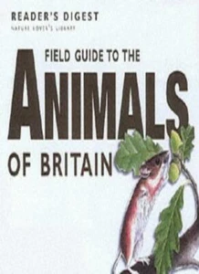 Field Guide to the Animals of Britain (Nature Lover's Library) ..9780276425035 - Picture 1 of 1