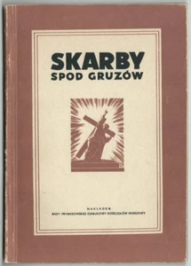 1958 Warsaw SKARBY SPOD GRUZÓW Treasures from Ruins - Church Monuments; Polish - Picture 1 of 12