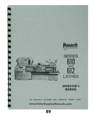 Monarch Lathe  Operators  Manual for Series 610 & 612  *89 - Image 1 of 4