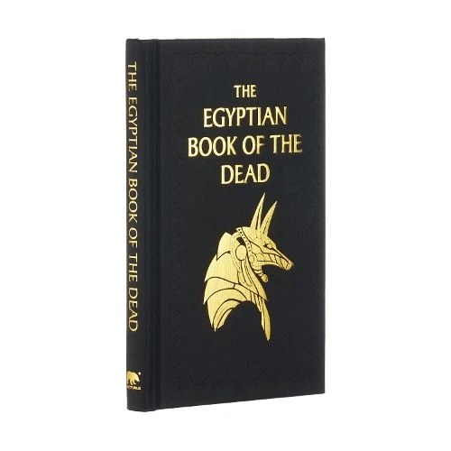 Egyptian Book of the Dead (Arcturus Ornate Classics 6) by E A Wallis Budge