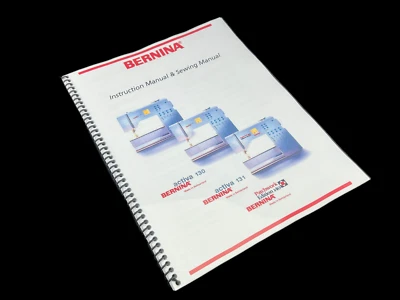 Bernina Activa 130 131 140E Sewing Machine Manual COLOR Instructions Reprint  - Image 1 of 3