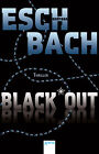 Black*Out (1), Andreas Eschbach