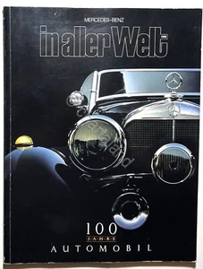 Mercedes-Benz in aller Welt: 100 Jahre Automobil 1886-1986 - Bild 1 von 3