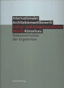 Internationaler Architektenwettbewerb für das Kultur - und Kongresszentrum Würth - Imagen 1 de 1
