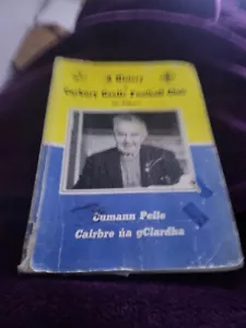 A History Of Carbury Gaelic Football Club.,Co Kildare - Imagen 1 de 9