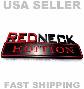 REDNECK EDITION old car HIGH QUALITY DECAL EMBLEM logo decal BADGE Fender rear - Picture 1 of 8