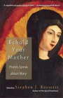 Stephen J. Rossetti Behold Your Mother (Paperback) (Us Import)