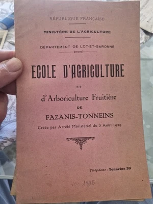 FAZANIS TONNEINS ÉCOLE D'AGRICULTURE ET D'ARBORICULTURE Ed. 1931 - Photo 1/2