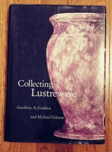 Collecting Lustreware - Godden & Gibson (HC, DJ, 1991, 1st Ed) - Picture 1 of 4