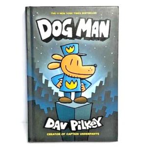 Dog Man #1 HC by Dav Pilkey The Creator of Captain Underpants - Picture 1 of 11