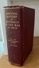 Official History of Australia in The War of 1914-18 Vol XII Photographic Record