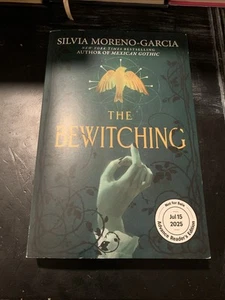 The Bewitching By Silvia Moreno-Garcia (ARC) advance readers copy - Picture 1 of 9