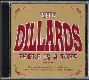 There Is a Time (1963-70) by The Dillards USED CD - Imagen 1 de 2