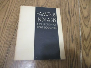 Famous Indians A Collection of Short Biographies- US DEPT OF INTERIOR 1966 - Picture 1 of 6