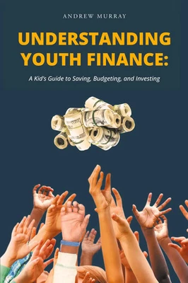 Andrew Murray | Understanding Youth Finance | Taschenbuch | Englisch (2023) - Bild 1 von 2