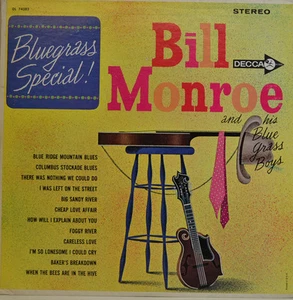 BILL MONROE - BLUEGRASS SPECIAL - DECCA DL 74382 STEREO LP (X521) - Bild 1 von 2