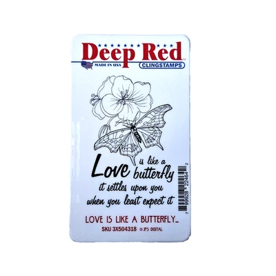 LOVE IS LIKE A BUTTERFLY Deep Red Rubber Stamps 3X504318 Sentiment Flower um460 - Image 1 of 2