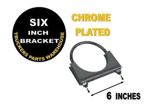6" Welded Saddle Clamp – Flat U-Bolt – CHROME Plated Muffler Stack Pipe Exhaust - Picture 1 of 4