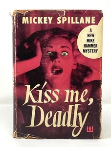 Mickey Spillane - Kiss Me, Deadly - 1st 1st - Mike Hammer Crime Noir Hard Boiled - Imagen 1 de 7