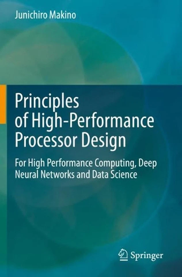 Principles of High-Performance Processor Design: For High Performance Computing, - Image 1 of 1