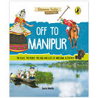 Off-to-Manipur-(Discover-India) by Sonia Mehta 2018 Paperback New