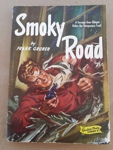 SMOKY ROAD by Frank Gruber Vintage western Books 1949 Paperback - Picture 1 of 3