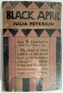 Black April: Julia Peterkin - Picture 1 of 4