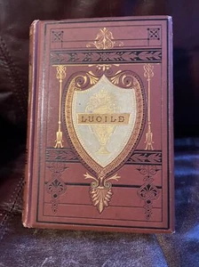 Antique Book Lucille Owen Meredith Illustrated 1881 University press Cambridge - Picture 1 of 10
