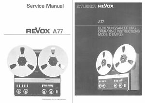 Revox A77 Operating Instructions & Service Manual A-77 (incl. Dolby B Version)