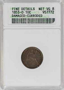 1853 O Liberty Seated Half Dime ANACS VG-8 DAMAGED-CORRODED - Picture 1 of 4