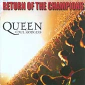 Queen - Return of the Champions (Live Recording, 2005)