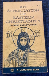 An appreciation of Eastern Christianity by Clement Englert, 1972, Paperback - Picture 1 of 6